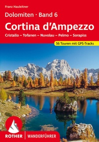 Abbildung von: Dolomiten Band 6 - Cortina d'Ampezzo - Rother Bergverlag