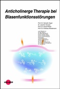 Cover: Anticholinerge Therapie bei Blasenfunktionsst&ouml;rungen - Uni-Med Verlag Ag