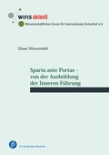 Cover: Sparta ante Portas - von der Aush&ouml;hlung der Inneren F&uuml;hrung - Verlag Barbara Budrich