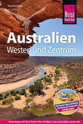 Abbildung von: Reise Know-How Reiseführer Australien - Westen und Zentrum - Reise Know-How Verlag Dr. Hans-R. Grundmann GmbH