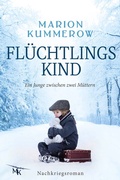 Cover: Fl&uuml;chtlingskind - Marion Kummerow