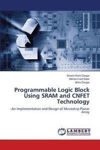 Enlarge image Cover: Programmable Logic Block Using SRAM and CNFET Technology - LAP Lambert Academic Publishing