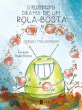 Cover: O pequeninissimo drama de um rola-bosta - Octavo