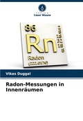 Cover: Radon-Messungen in Innenraeumen - Verlag Unser Wissen