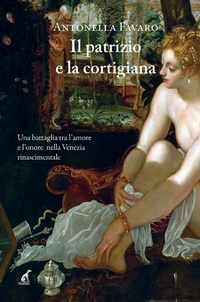 Abbildung von: Il patrizio e la cortigiana - Narrativa;Gaspari
