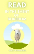 Cover: Read In The Event Of Boredom - Libresco Feeds Private Limited