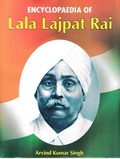 Cover: Encyclopaedia on Lala Lajpat Rai - Anmol Publications PVT LTD