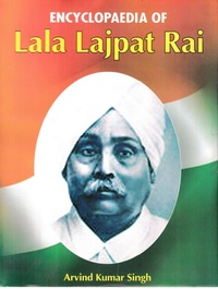 Enlarge image Cover: Encyclopaedia on Lala Lajpat Rai - Anmol Publications PVT LTD