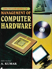 Enlarge image Cover: Encyclopaedia of Management of Computer Hardware - Anmol Publications PVT LTD