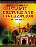 Cover: Encyclopaedia Of Islamic Culture And Civilization (Social Behaviour In Islamic Civilization) - Anmol Publications PVT LTD