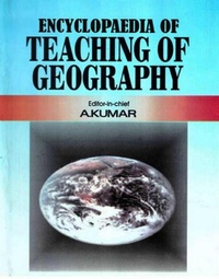 Enlarge image Cover: Encyclopaedia of Teaching of Geography (Teaching of Geography) - Anmol Publications PVT LTD