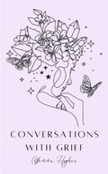 Cover: Conversations with Grief. - BookLeaf Publishing