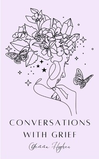 Enlarge image Cover: Conversations with Grief. - BookLeaf Publishing