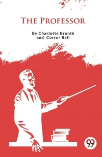 Enlarge image Cover: The Professor - Double 9 Books LLP