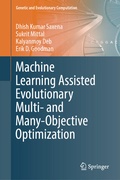 Cover: Machine Learning Assisted Evolutionary Multi- and Many- Objective Optimization - Springer