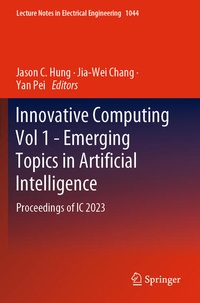 Enlarge image Cover: Innovative Computing Vol 1 - Emerging Topics in Artificial Intelligence - Springer