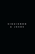 Abbildung von: Siguiendo a Jesús (Following Jesus Discipleship Resources) - Outreach