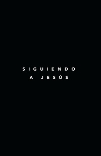 Abbildung von: Siguiendo a Jesús (Following Jesus Discipleship Resources) - Outreach