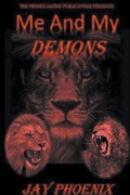 Cover: Me and My Demons - Phoenix Nation Publications