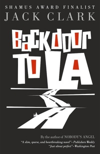 Enlarge image Cover: Back Door to L.A. - Jack Clark Ink