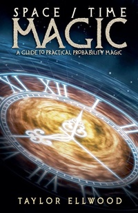 Enlarge image Cover: Space/Time Magic - Magical Experiments Publications