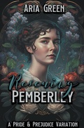 Cover: Rescuing Pemberley - Blue Flowers Press