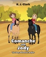 Bild: Comanche and Jody - Christian Faith Publishing, Inc.