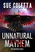Cover: Unnatural Mayhem (Mayhem Series, #5) - Crow Talons Publishing