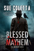 Cover: Blessed Mayhem (Mayhem Series, #2) - Crow Talons Publishing