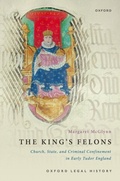 Abbildung von: The King's Felons - OUP eBook