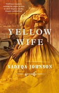 Cover: Yellow Wife - Renegade Books
