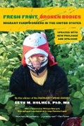 Cover: Fresh Fruit, Broken Bodies - University of California Press