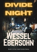 Cover: Divide the Night (Yudel Gordan Stories, #2) - Gold City Publishers