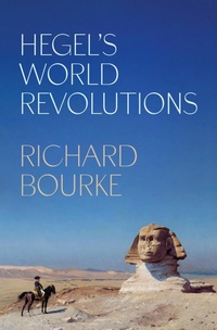 Bild: Hegel's World Revolutions - Princeton University Press