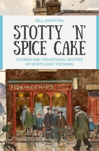Abbildung von: Stotty 'n' Spice Cake - McNidder and Grace