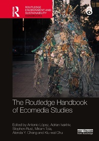 Abbildung von: The Routledge Handbook of Ecomedia Studies - Routledge