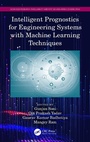 Cover: Intelligent Prognostics for Engineering Systems with Machine Learning Techniques - CRC Press