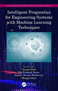 Enlarge image Cover: Intelligent Prognostics for Engineering Systems with Machine Learning Techniques - CRC Press