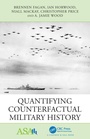 Cover: Quantifying Counterfactual Military History - CRC Press