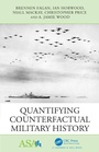 Cover: Quantifying Counterfactual Military History - Chapman & Hall/CRC