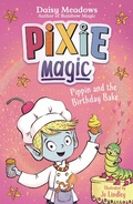 Cover: Pippin and the Birthday Bake - ORCHARD BOOKS