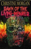 Cover: Dawn of the Living Impaired - Death's Head Press