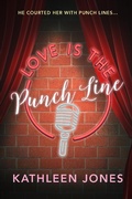 Cover: Love is the Punch Line - Quirky Publishing
