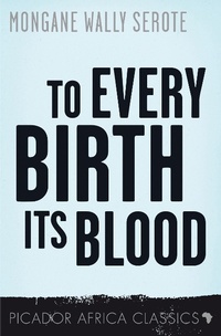 Abbildung von: To Every Birth Its Blood - Picador Africa