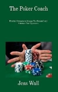 Abbildung von: The Poker Coach - Jess Wall