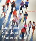 Cover: Light and Shade in Watercolour - Batsford