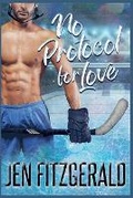 Cover: No Protocol for Love - Knotted Hearts Publishing