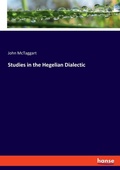 Cover: Studies in the Hegelian Dialectic - Hansebooks