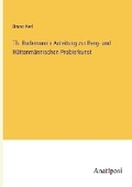 Cover: Th. Bodemann's Anleitung zur Berg- und Huettenmaennischen Probierkunst - Anatiposi Verlag