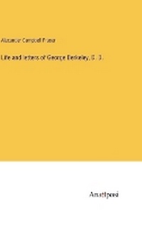 Enlarge image Cover: Life and letters of George Berkeley, D. D. - Anatiposi Verlag